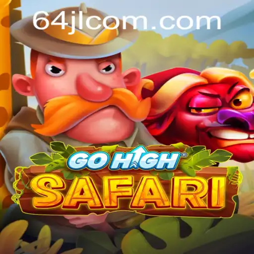 Exploring the Adventure of GoHighSafari: A New Horizon in Gaming